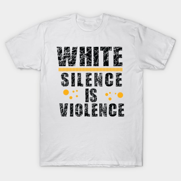 White Silence is Violence T-Shirt by L  B  S  T store